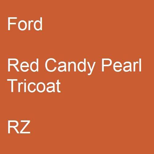 Ford, Red Candy Pearl Tricoat, RZ.